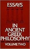 Essays in Ancient Greek Philosophy. Volume Two