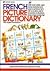 French Picture Dictionary (English and French Edition)