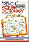French Picture Dictionary (English and French Edition) French Picture Dictionary (English and French Edition)