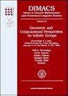 Geometric and Computational Perspectives on Infinite Groups: Proceedings of a Joint Dimacs/Geometry Center Workshop, January 3-14 and March 17-20, ... MATHEMATICS AND THEORETICAL COMPUTER SCIENCE)