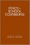Ethics in School Counseling (Professional Ethics in Education Series)