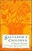 Salvador's Children: A Song for Survival
