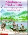 Children of the Wind and Water: Five Stories about Native American Children