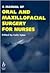 A Manual of Oral and Maxillofacial Surgery for Nurses by Colin Yates