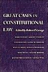 Great Cases in Constitutional Law