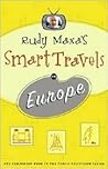 Rudy Maxa's Smart Travels in Europe