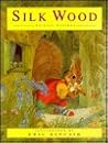 Silk Wood