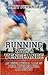 Running with a Vengeance: A...