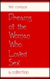 Dreams of the Woman Who Loved Sex (Paperback)