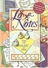 Love Notes: From My Heart to Yours