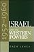 Israel and the Western Powers, 1952-1960