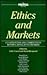 Ethics and Markets (Politic...