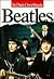 The Beatles: In Their Own Words
