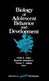Biology of Adolescent Behavior and Development