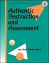 Authentic Instruction & Assessment
