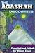 The Agashan Discourses: The Agashan Teachers Speak on the 'Who, What, Where, When, and Why' of Life on the Earth Plane