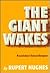 The Giant Wakes: A Novel about Samuel Gompers