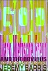 God and Plastic Surgery: Marx, Nietzsche, Freud and the Obvious God and Plastic Surgery: Marx, Nietzsche, Freud and the Obvious