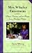 Mrs. Whaley Entertains: Advice, Opinions, and 100 Recipes from a Charleston Kitchen
