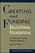 Creating and Funding Educational Foundations: A Guide for Local School Districts