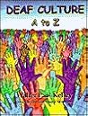 Deaf Culture: A to Z