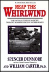 Reap the Whirlwind: The Untold Story of 6 Group, Canada's Bomber Force of World War II (Paperback)
