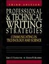 Professional and Technical Writing Strategies: Communicating in Technology and Science