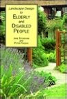 Landscape Design for Elderly and Disabled People