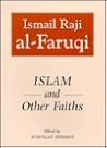 Islam and Other Faiths (Islamic Economics) Islam and Other Faiths (Islamic Economics)