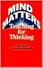 Mind Matters: Teaching for Thinking