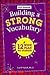 Building a Strong Vocabulary