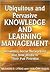 UBIQUITOUS AND PERVASIVE KNOWLEDGE AND LEARNING MANAGEMENT: SEMANTICS SOCIAL NETWORKING AND NEW MEDIA TO THEIR FULL POTENTIAL