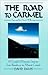 The Road to Carmel by David Davis