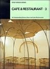 Cafe & Restaurant: 50 Outstanding Dinner, Beer and Cafe Restaurants (Shop Design Series , No. 3)