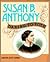 Susan B. Anthony : Daring to Vote
