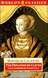 The Princesse de Clèves: The Princesse de Montpensier, the Comtesse de Tende The Princesse de Clèves: The Princesse de Montpensier, the Comtesse de Tende
