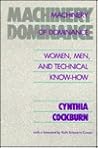 Machinery of Dominance: Women, Men, and Technical Know-How
