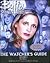 Buffy the Vampire Slayer: The Watcher's Guide: Volume 3 (Buffy the Vampire Slayer Watcher's Guides (Pb))