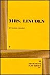 Mrs. Lincoln Mrs. Lincoln