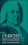 J.S. Bach's Musical Offering: History, Interpretation and Analysis