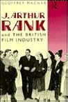 J. Arthur Rank an...