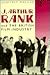 J. Arthur Rank and the British Film Industry (Cinema and Society)