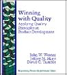 Winning With Quality: Applying Quality Principles in Product Development (Engineering Process Improvement) Winning With Quality: Applying Quality Principles in Product Development (Engineering Process Improvement)