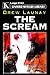The Scream by Drew Launay