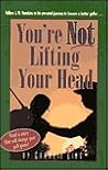 You're Not Liftin...