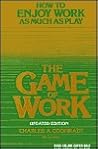 The Game of Work:...