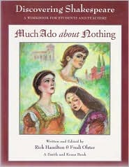 Much Ado About Nothing: A Workbook for Students and Teachers