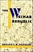 The Weimar Republic by Detlev J.K. Peukert