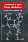 Handbook of Toxic Fungal Metabolites (Hardcover)