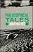 Philosophical Tales (Ideas/...